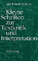 Kleine Schriften zur Textkritik und Interpretation