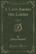 A Lion Among the Ladies, Vol. 3 of 3