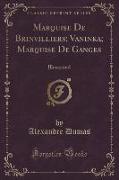Marquise De Brinvilliers, Vaninka, Marquise De Ganges