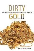 Dirty Gold: How Activism Transformed the Jewelry Industry