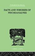 Facts and Theories of Psychoanalysis