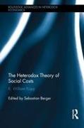 The Heterodox Theory of Social Costs