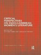 Critical Perspectives on Indo-Caribbean Women's Literature