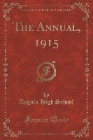 The Annual, 1915 (Classic Reprint)
