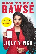 How to Be a Bawse