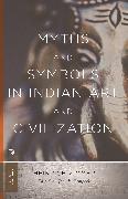 Myths and Symbols in Indian Art and Civilization