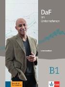 DaF im Unternehmen B1- Lehrerhandbuch
