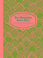 Two Mountains and a River Paperback
