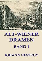 Alt-Wiener Dramen, Band 1