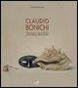 Claudio Bonichi. L'essenza invisibile. Catalogo della mostra (Matera, 4 ottobre-9 novembre 2008). Ediz. italiana e inglese