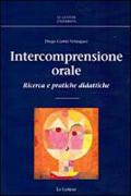 Intercomprensione orale. Ricerca e pratiche didattiche