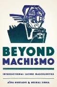 Beyond Machismo