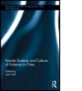 Female Students and Cultures of Violence in Cities