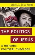 The Politics of Jesús