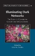 Illuminating Dark Networks