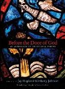 Before the Door of God: An Anthology of Devotional Poetry