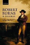 Robert Burns and Pastoral: Poetry and Improvement in Late Eighteenth-Century Scotland