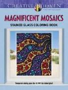 Creative Haven Magnificent Mosaics Stained Glass Coloring Book