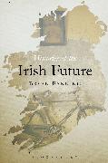 Histories of the Irish Future