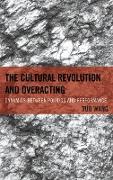 The Cultural Revolution and Overacting