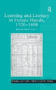 Learning and Literacy in Female Hands, 1520-1698