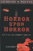 Compass Points - Horror Upon Horror: A Step by Step Guide to Writing a Horror Novel