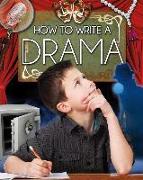 How to Write a Drama