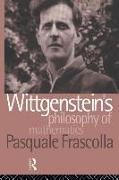 Wittgenstein's Philosophy of Mathematics
