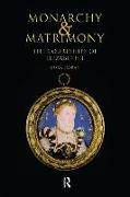 Monarchy and Matrimony