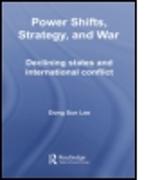 Power Shifts, Strategy and War