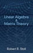 Linear Algebra & Matrix Theory