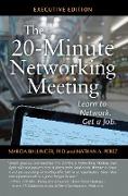 The 20-Minute Networking Meeting - Executive Edition