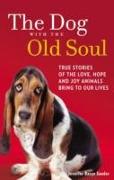 The Dog With The Old Soul