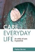 Care in everyday life