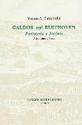 Galdós and Beethoven: 'fortunata Y Jacinta': A Symphonic Novel