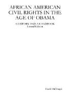 AFRICAN AMERICAN CIVIL RIGHTS IN THE AGE OF OBAMA