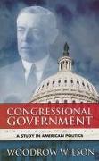 Congressional Government: A Study in American Politics