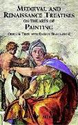 Medieval and Renaissance Treatises on the Arts of Painting