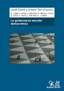 La gobernanza escolar democrática : más allá de los modelos neoliberal y neoconservador