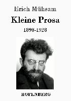 Kleine Prosa 1898-1928
