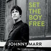 Set the Boy Free: The Autobiography