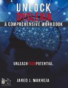 Unlock Dyslexia: A Comprehensive Workbook: Unleash Your Potential Volume 1