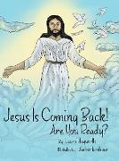 Jesus Is Coming Back!