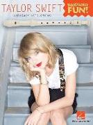 Taylor Swift - Recorder Fun!: With Easy Instructions & Fingering Chart