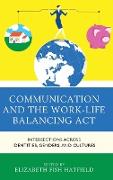 Communication and the Work-Life Balancing Act