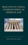 Proconstitutional Interpretation of Criminal Law