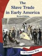 The Slave Trade in Early America