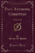 Paul Anthony, Christian