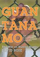 Guantanamo: The War on Human Rights