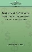 National System of Political Economy - Volume 1